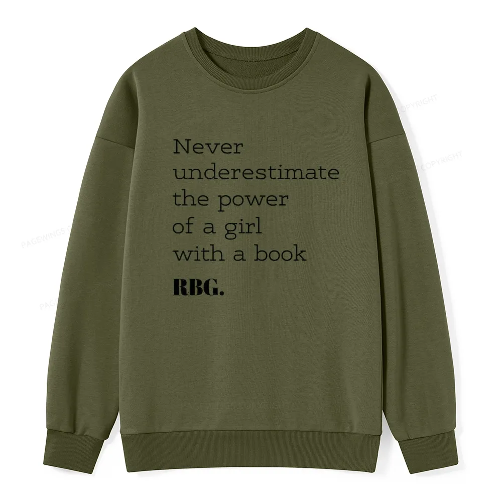 Pagewings Never Underestimate The Power Of a Girl With a Book Unisex Classic Sweatshirt