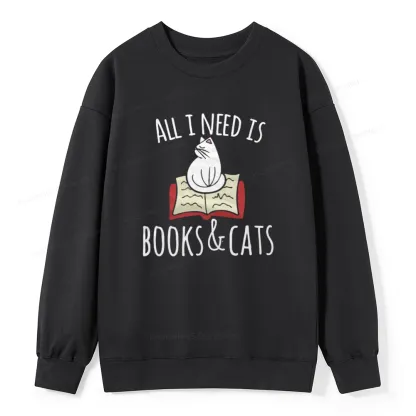 Pagewings All I Need Is Book & Cat Unisex Classic Sweatshirt