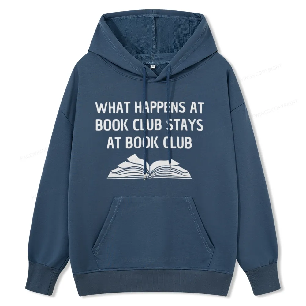 Pagewings What Happens At Book Club Stays At Book Club Unisex Classic Hoodie