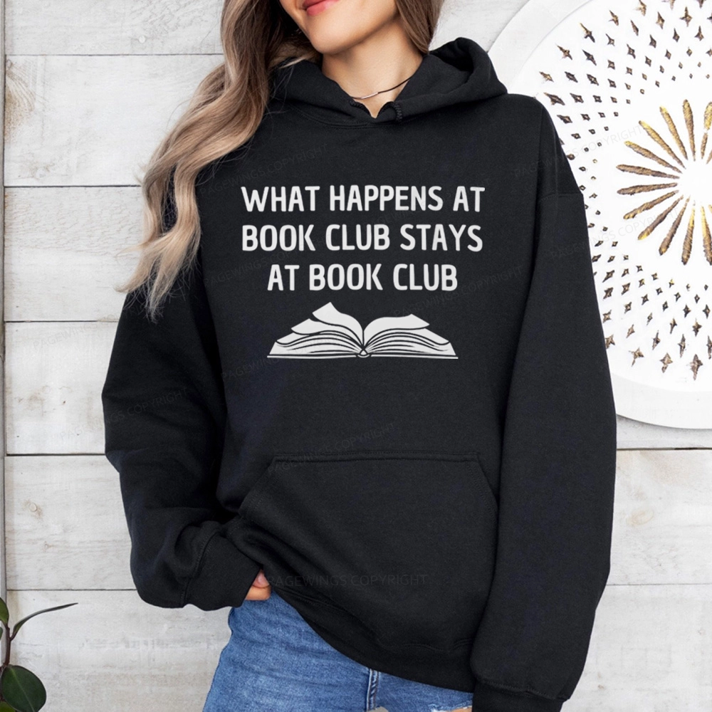 Pagewings What Happens At Book Club Stays At Book Club Unisex Classic Hoodie