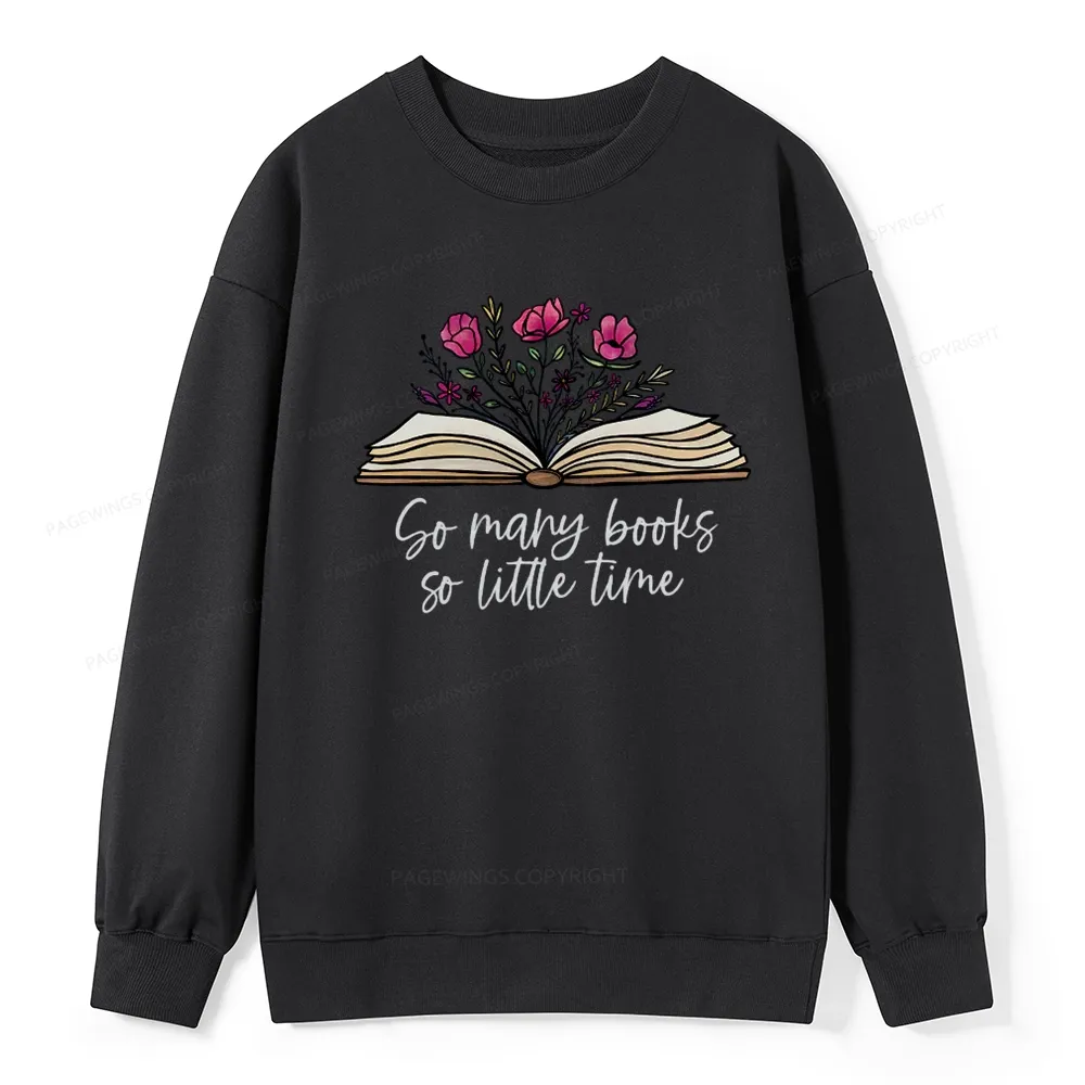 Pagewings So Many Books So Little Time Unisex Classic Sweatshirt