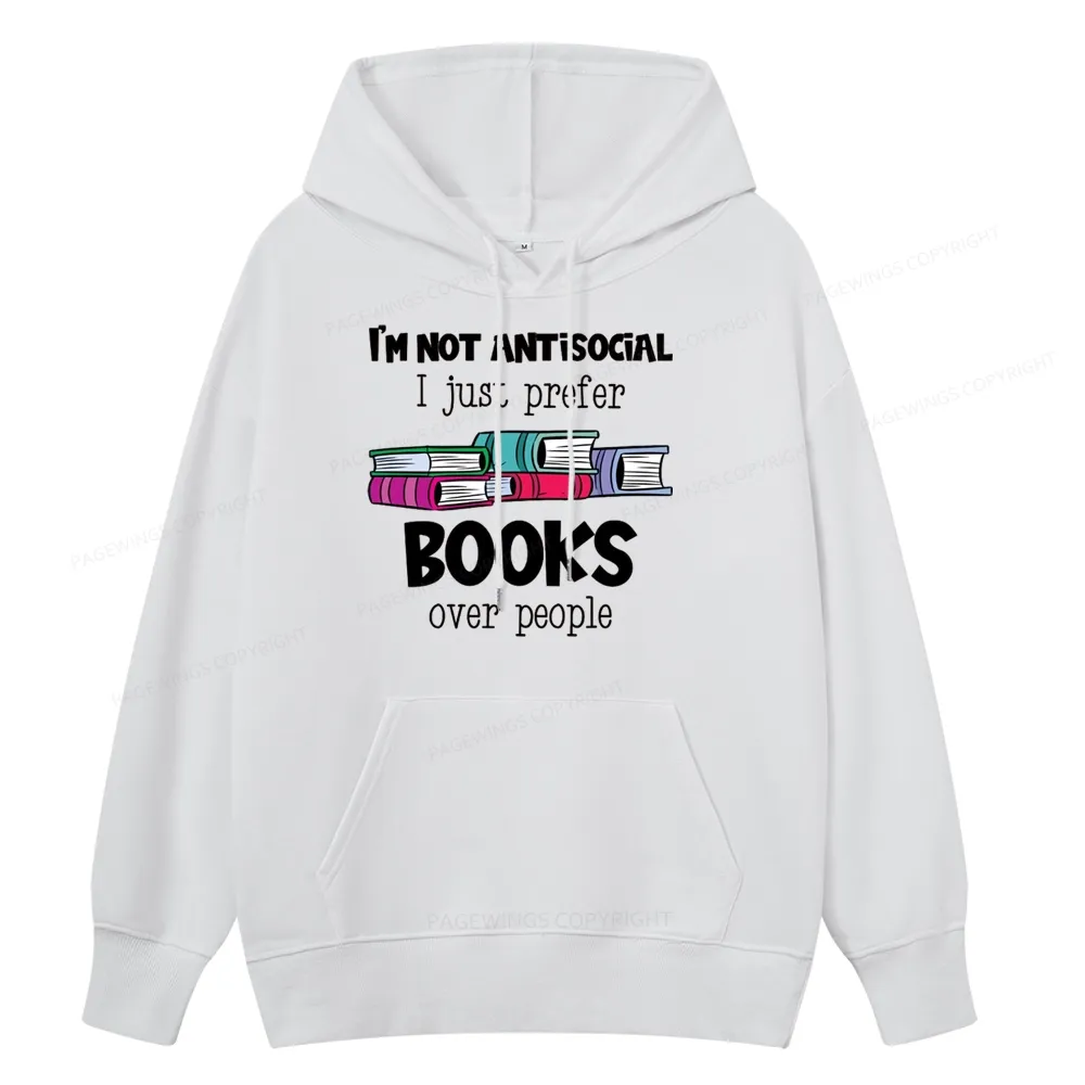 Pagewings Not Antisocial I Just Prefer Books Unisex Classic Hoodie