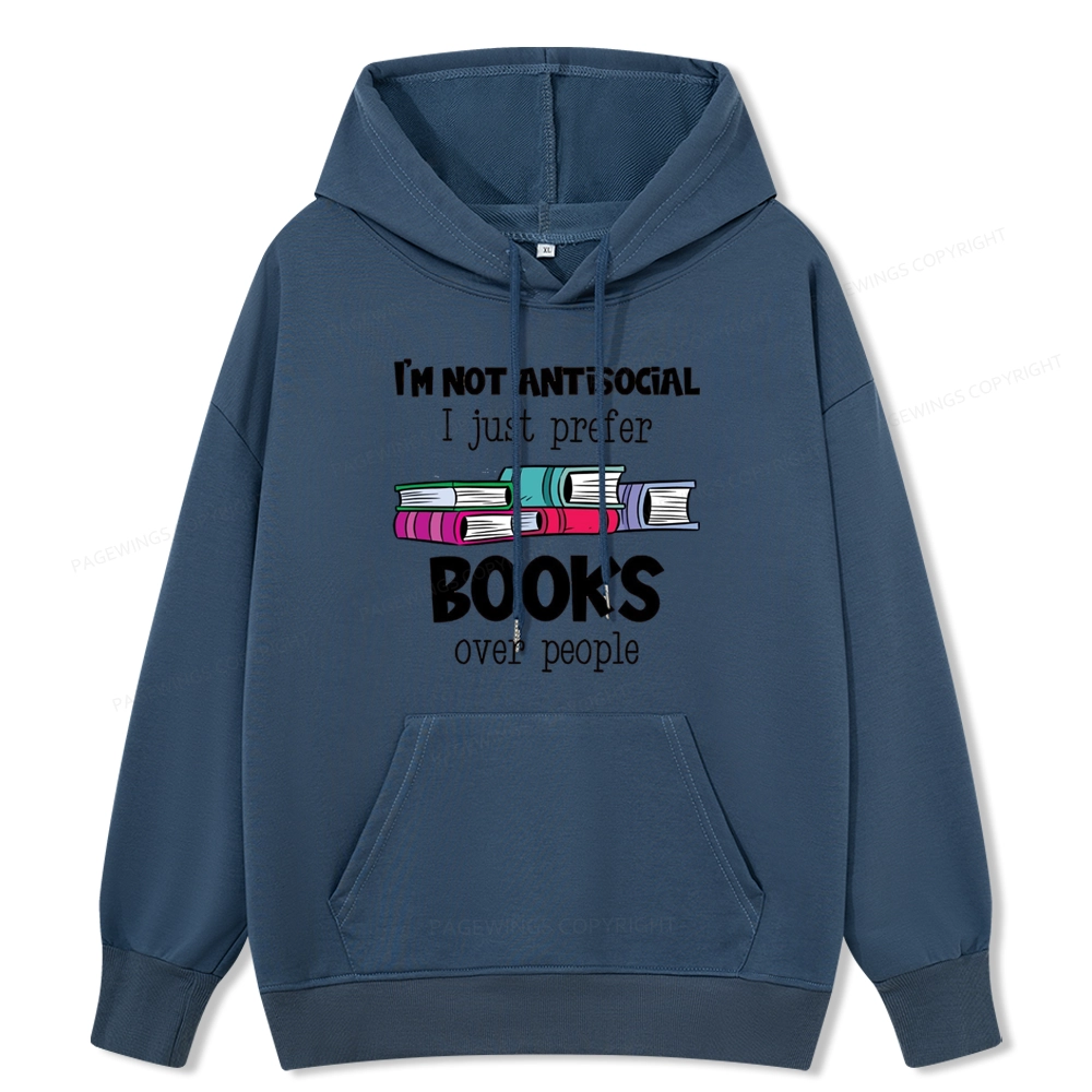 Pagewings Not Antisocial I Just Prefer Books Unisex Classic Hoodie