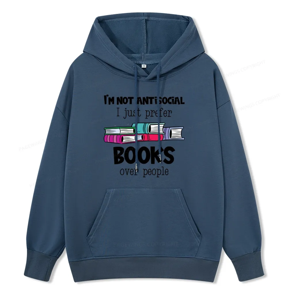 Pagewings Not Antisocial I Just Prefer Books Unisex Classic Hoodie