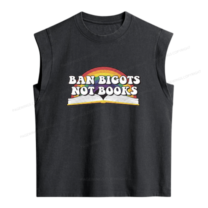 Pagewings Ban Bigots Not Books Women's Washed Tank Top
