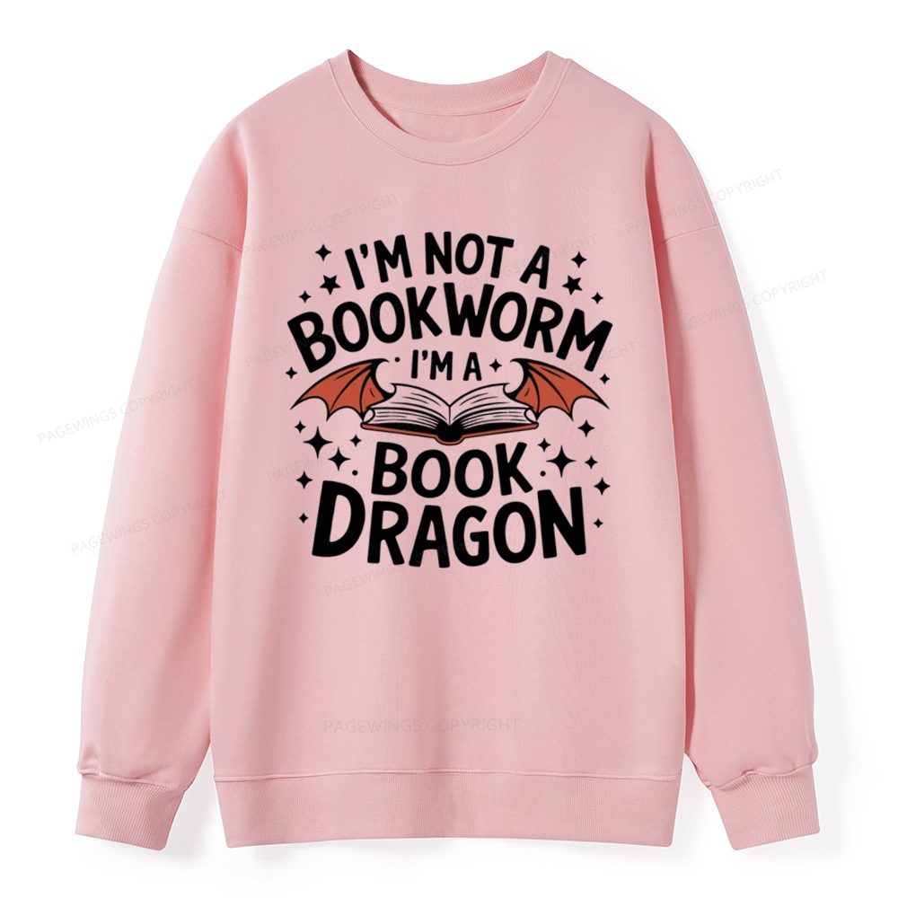 Pagewings I'm Not A Bookworm I'm A Book Dragon Unisex Classic Sweatshirt