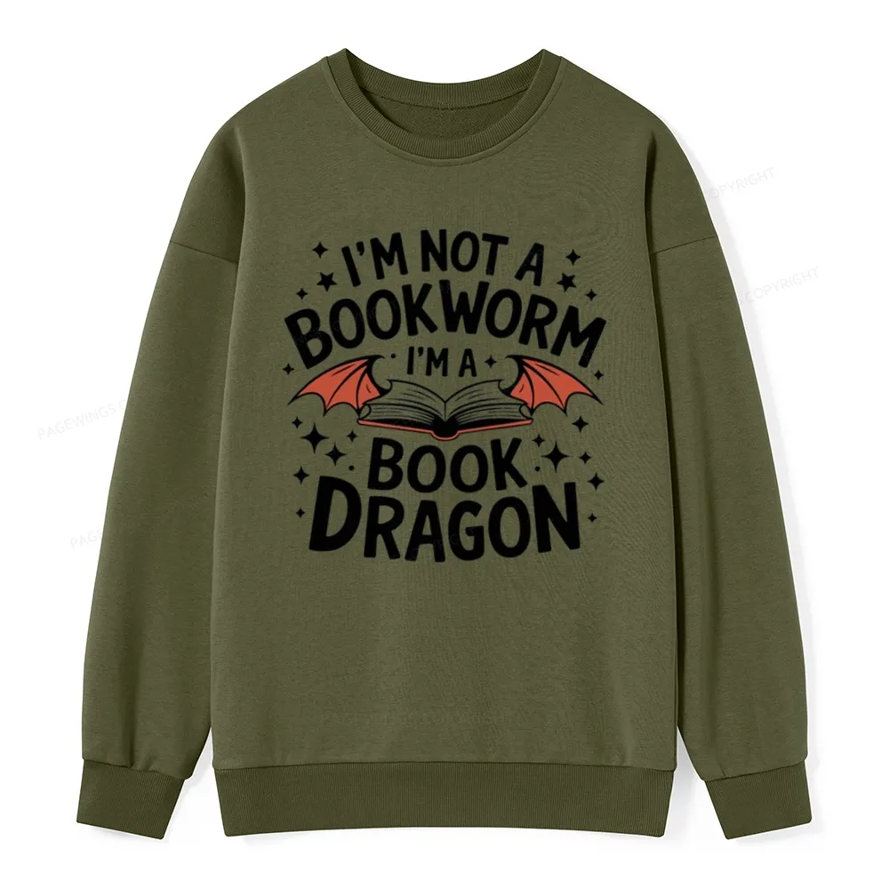 Pagewings I'm Not A Bookworm I'm A Book Dragon Unisex Classic Sweatshirt