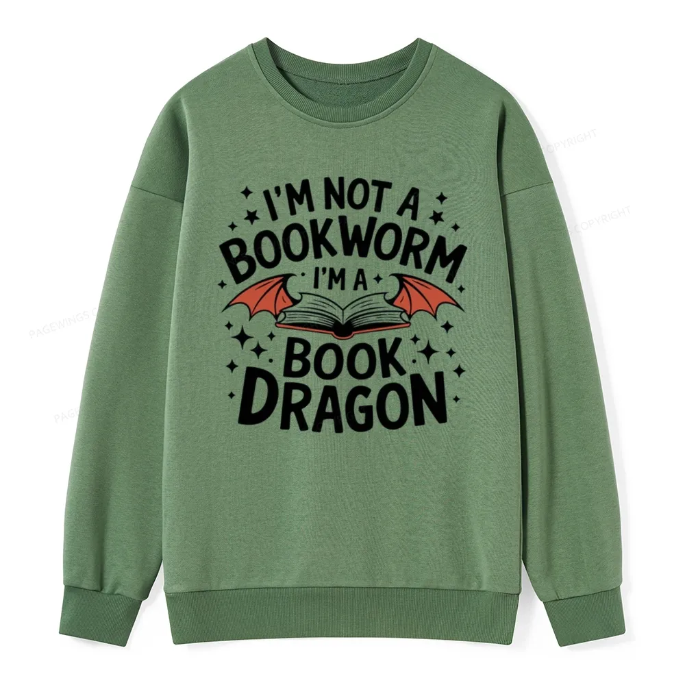 Pagewings I'm Not A Bookworm I'm A Book Dragon Unisex Classic Sweatshirt