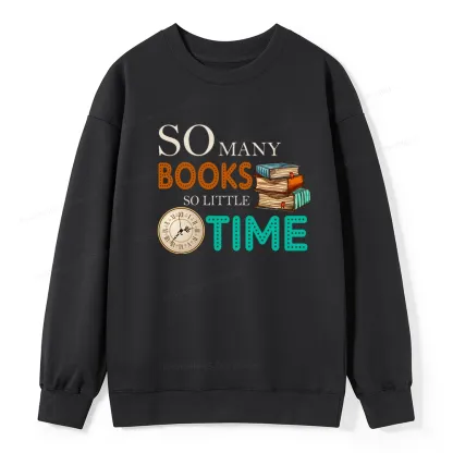 Pagewings So Many Books So Little Time Book Unisex Classic Sweatshirt