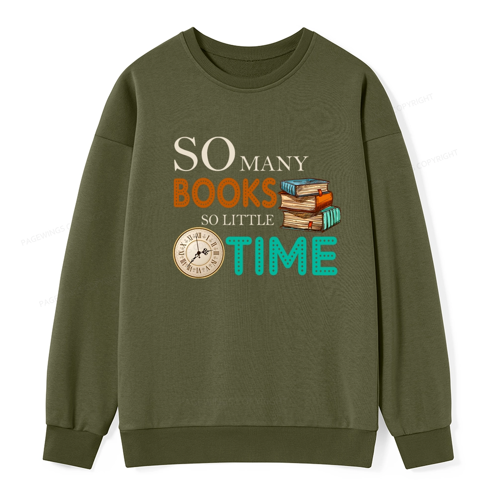 Pagewings So Many Books So Little Time Book Unisex Classic Sweatshirt