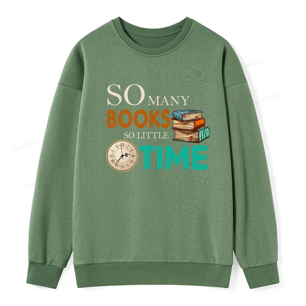 Pagewings So Many Books So Little Time Book Unisex Classic Sweatshirt