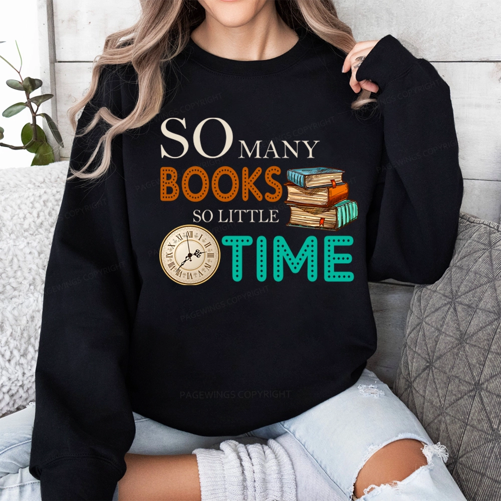 Pagewings So Many Books So Little Time Book Unisex Classic Sweatshirt