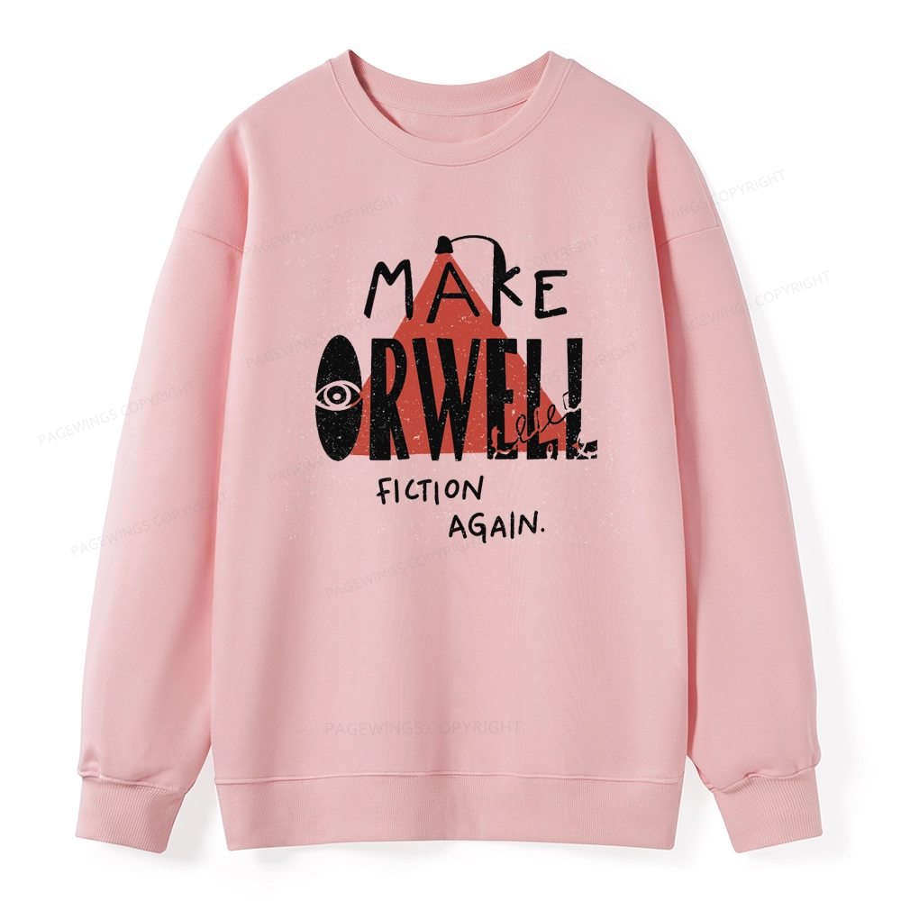 Pagewings Make Orwell Fiction Again Unisex Classic Sweatshirt