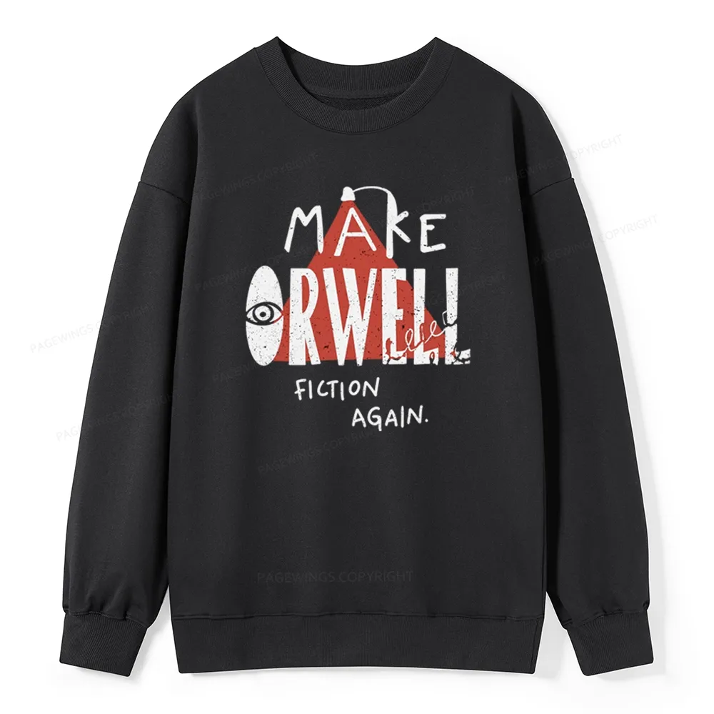 Pagewings Make Orwell Fiction Again Unisex Classic Sweatshirt