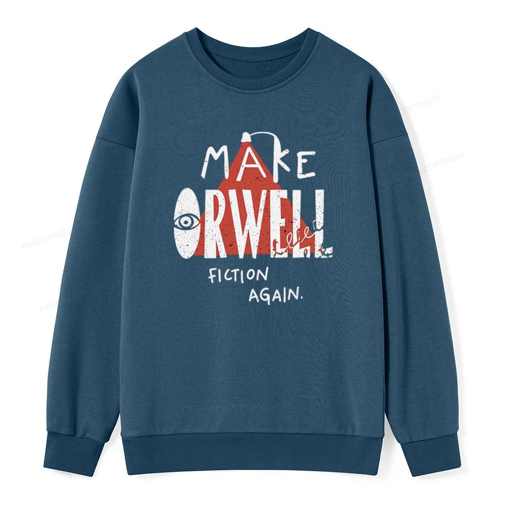 Pagewings Make Orwell Fiction Again Unisex Classic Sweatshirt