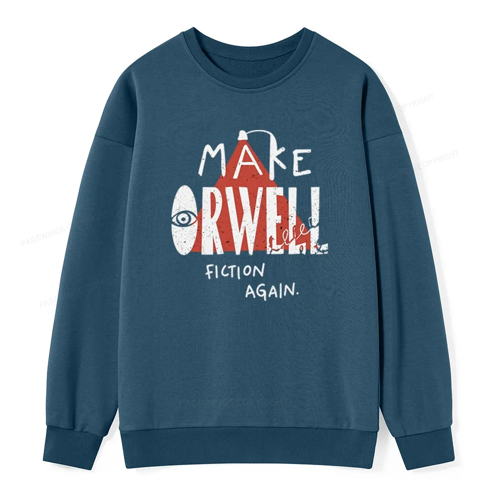 Pagewings Make Orwell Fiction Again Unisex Classic Sweatshirt