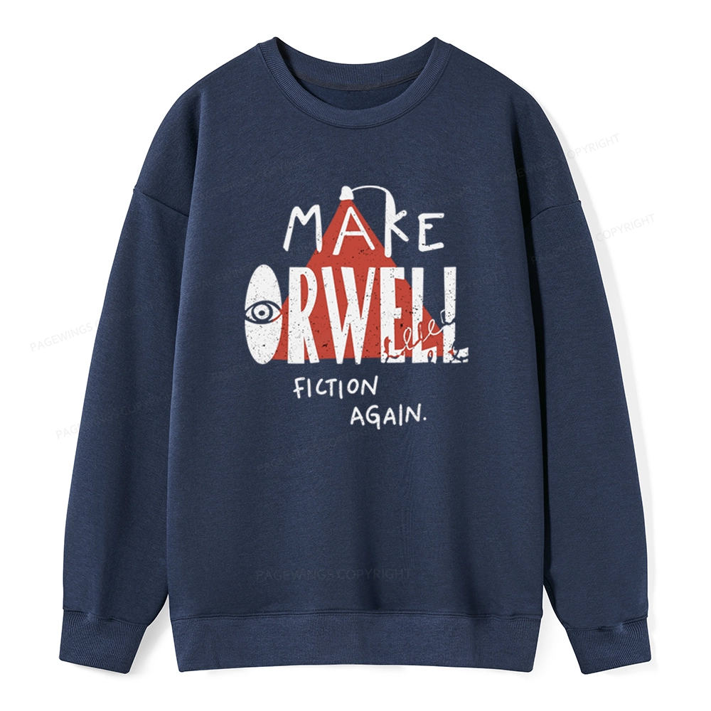 Pagewings Make Orwell Fiction Again Unisex Classic Sweatshirt