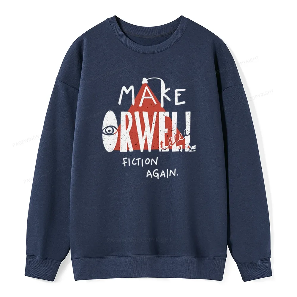 Pagewings Make Orwell Fiction Again Unisex Classic Sweatshirt
