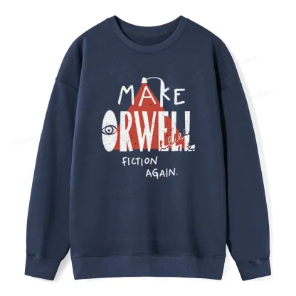 Pagewings Make Orwell Fiction Again Unisex Classic Sweatshirt