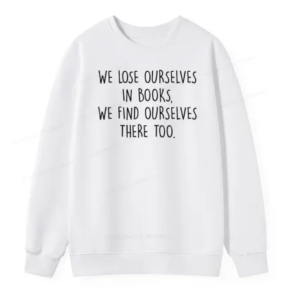 Pagewings Lose Ourselves In Books Unisex Classic Sweatshirt