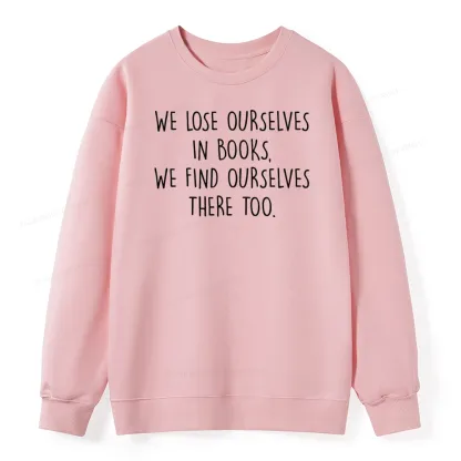 Pagewings Lose Ourselves In Books Unisex Classic Sweatshirt