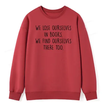 Pagewings Lose Ourselves In Books Unisex Classic Sweatshirt