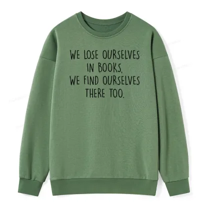 Pagewings Lose Ourselves In Books Unisex Classic Sweatshirt