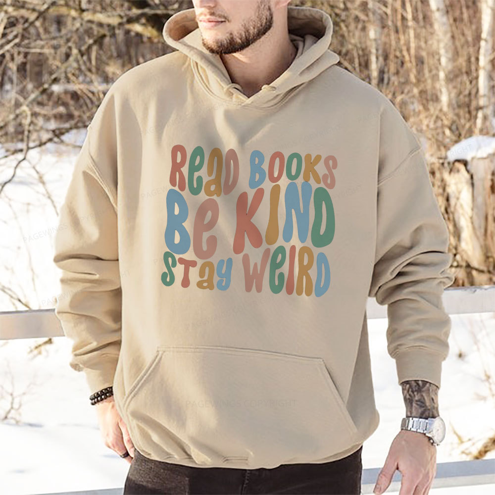Pagewings Read Books Be Kind Stay Weird Unisex Classic Hoodie