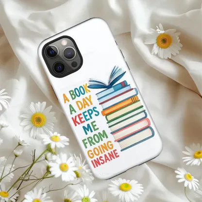 Pagewings A Book A Day Keeps Me From Going Insane Phone Case