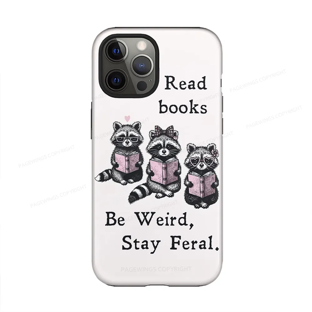 Pagewings Read Books Be Kind Stay Weird Phone Case