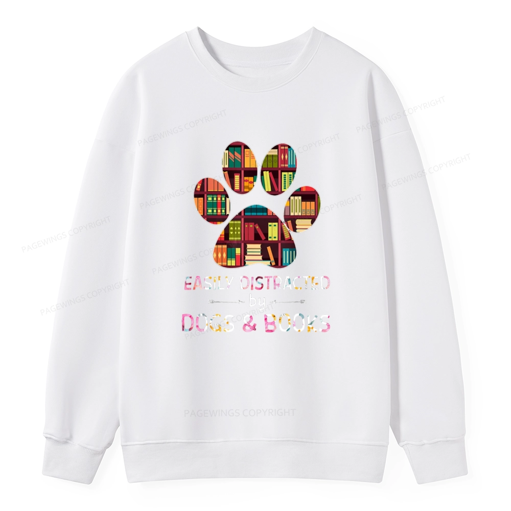 Pagewings Easily Distracted By Dogs And Books Unisex Classic Sweatshirt