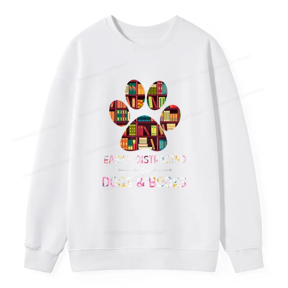 Pagewings Easily Distracted By Dogs And Books Unisex Classic Sweatshirt