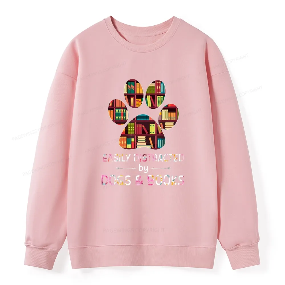 Pagewings Easily Distracted By Dogs And Books Unisex Classic Sweatshirt