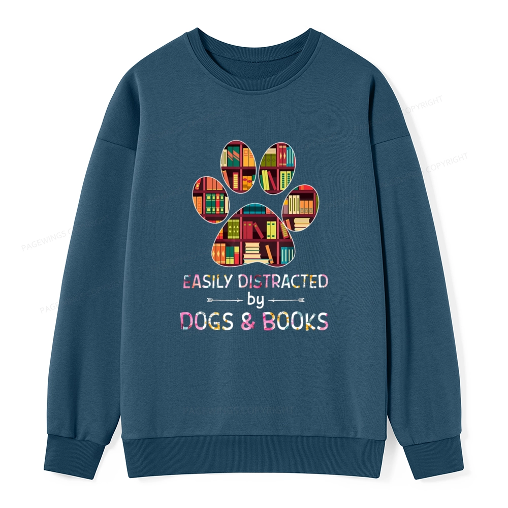 Pagewings Easily Distracted By Dogs And Books Unisex Classic Sweatshirt