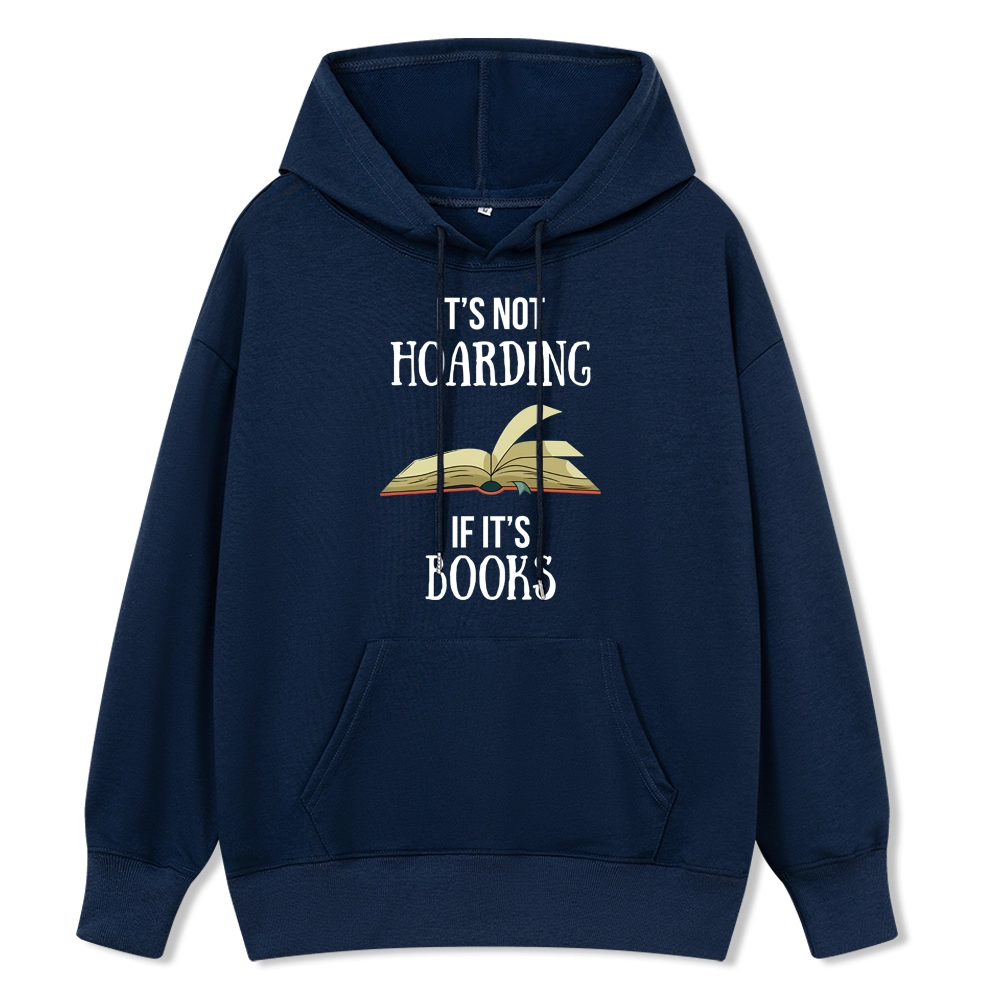 Pagewings It's Not Hoarding If It's Books Unisex Classic Hoodie