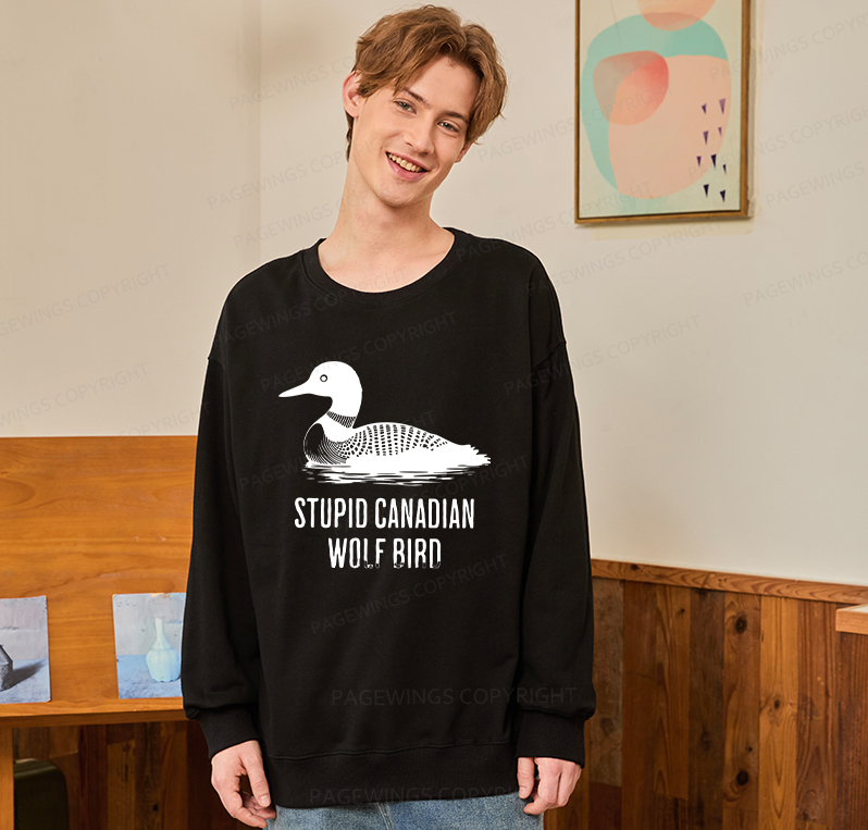 Pagewings Stupid Canadian Wolf Bird Unisex Classic Sweatshirt