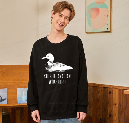 Pagewings Stupid Canadian Wolf Bird Unisex Classic Sweatshirt