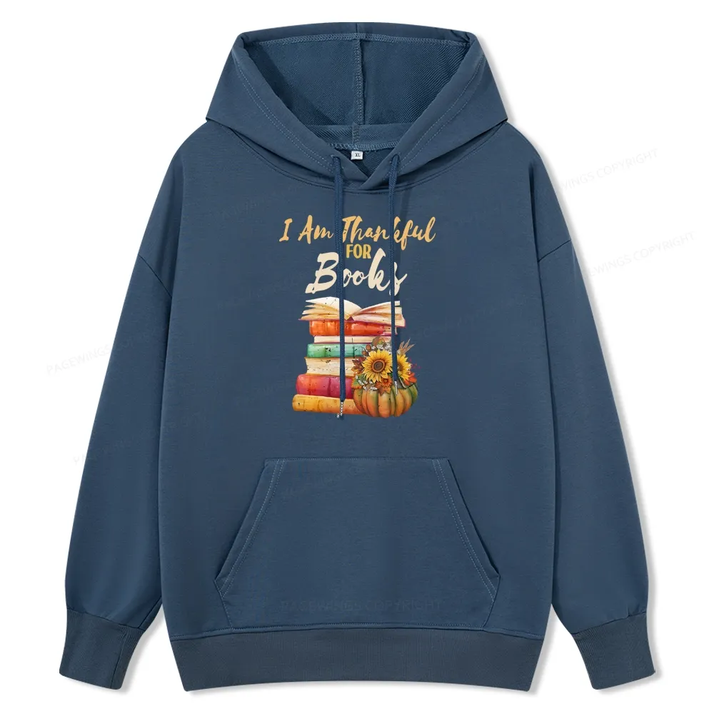 Pagewings Thanksgiving I‘m Thankful For Books Unisex Classic Hoodie