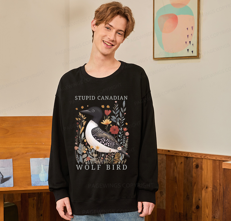 Pagewings Stupid Canadian Wolf Bird Unisex Classic Sweatshirt