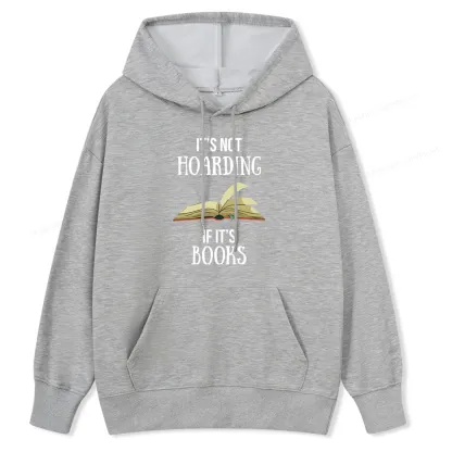 Pagewings It's Not Hoarding If It's Books Unisex Classic Hoodie