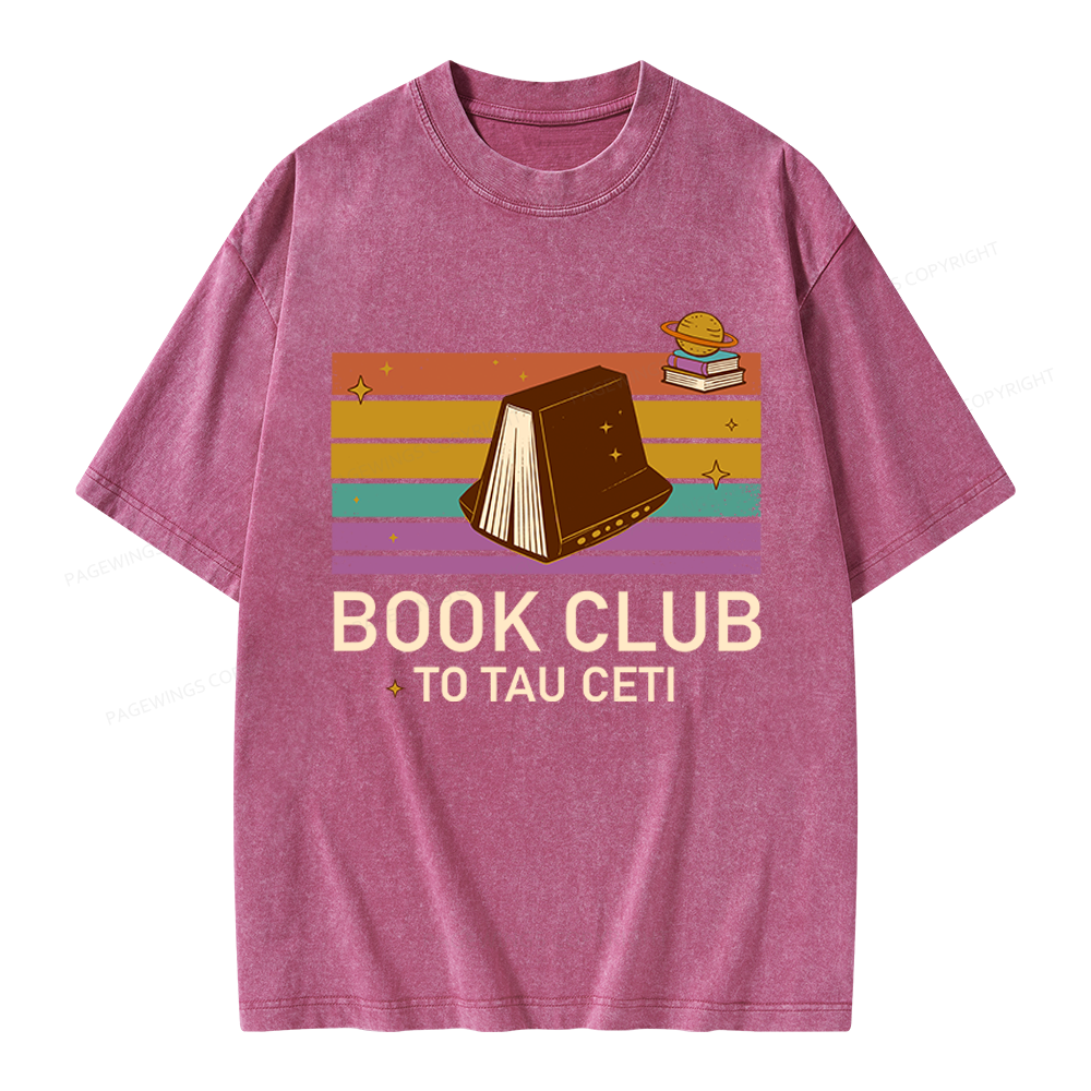 Pagewings Book Club To Tau Ceti Unisex Washed T-shirt