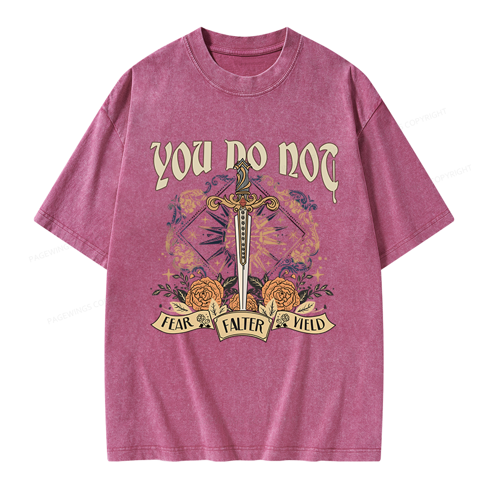 Pagewings You Do Not Yield Unisex Washed T-shirt