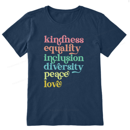 Pagewings Kindness Equality Inclusion Diversity Peace Love Unisex Classic T-shirt