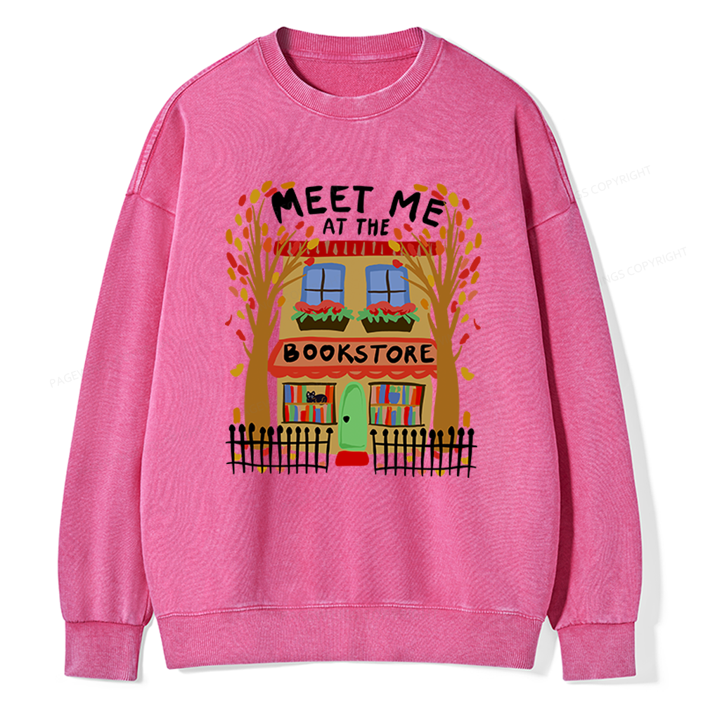 Pagewings Meet Me At The Bookstore Unisex Washed Sweatshirt