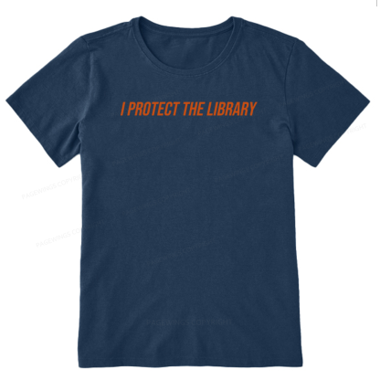 Pagewings I Protect The Library Unisex Classic T-shirt