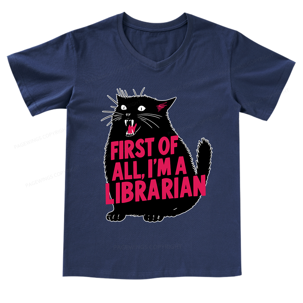 Pagewings First of All I'm a Librarian V-neck T-shirt