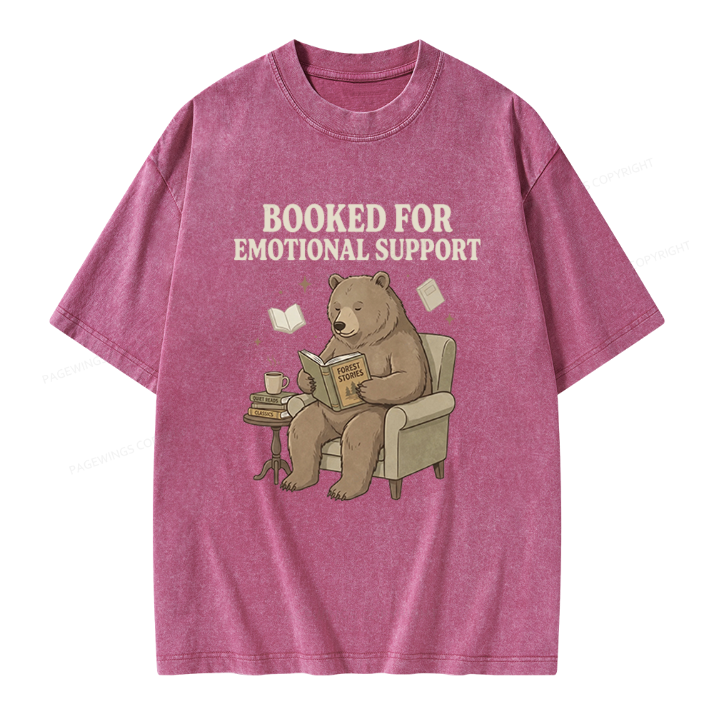 Pagewings Booked For Emotional Support Unisex Washed T-shirt