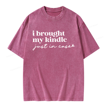 Pagewings I Brought My Kindle Just In Case Unisex Washed T-shirt