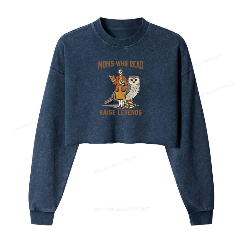 Pagewings Moms Who Read Raise Legends Washed Crop Sweatshirt