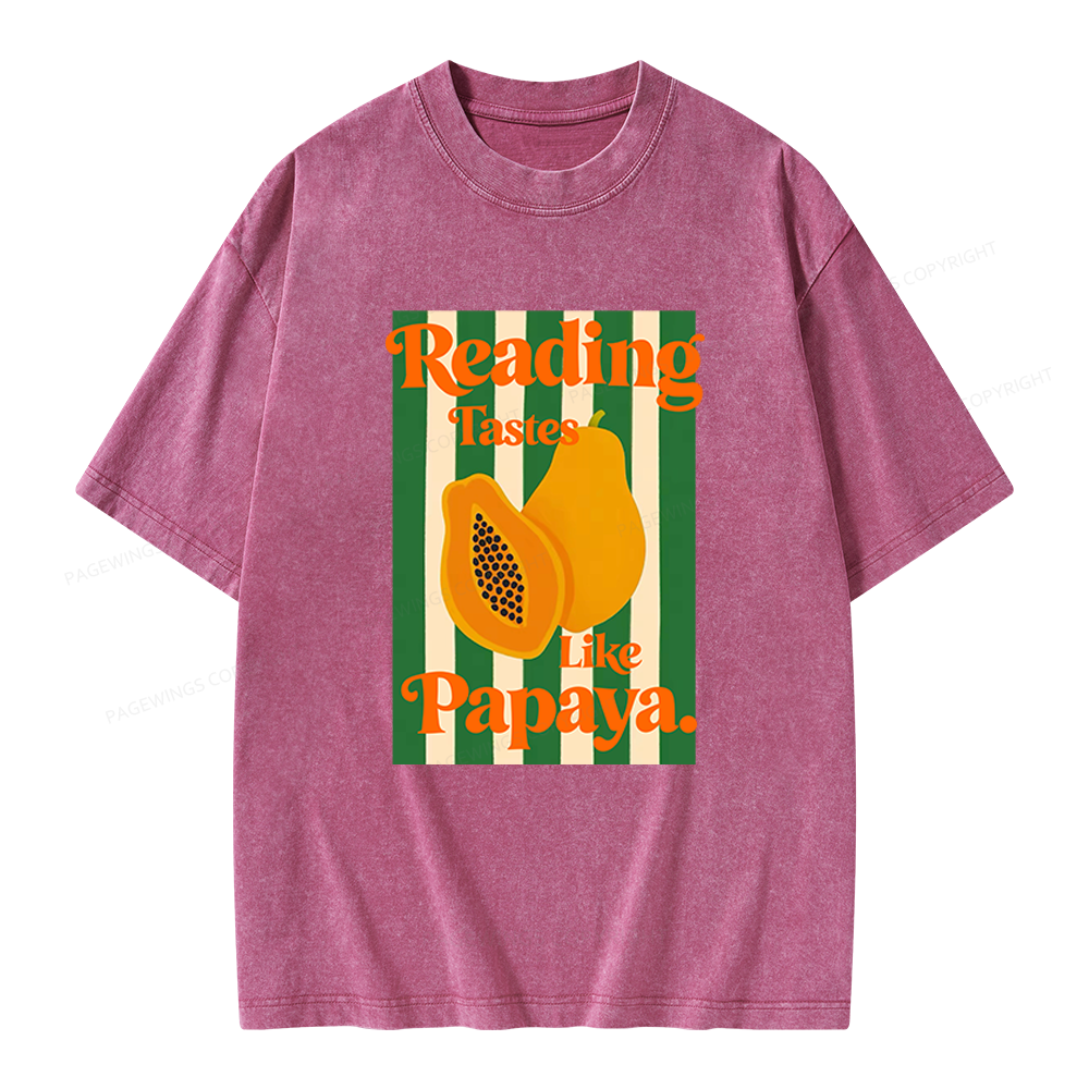 Pagewings Reading Tastes Like Papaya Unisex Washed T-shirt